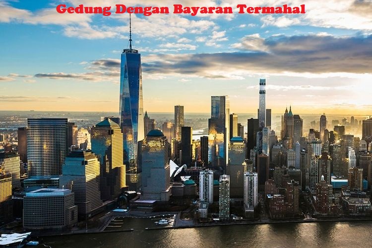 Gedung Dengan Bayaran Termahal