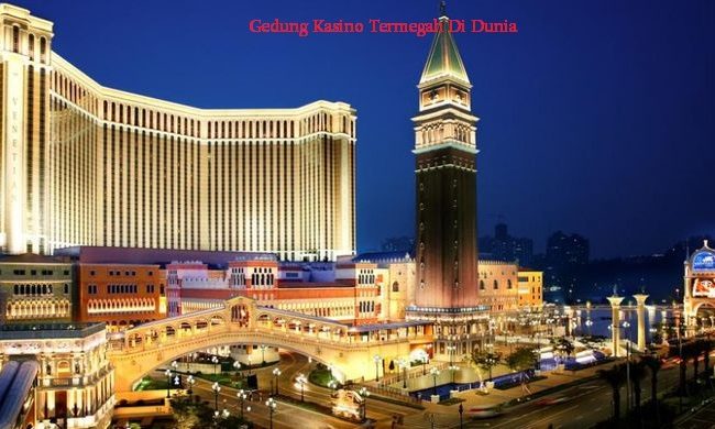 Gedung Kasino Termegah Di Dunia