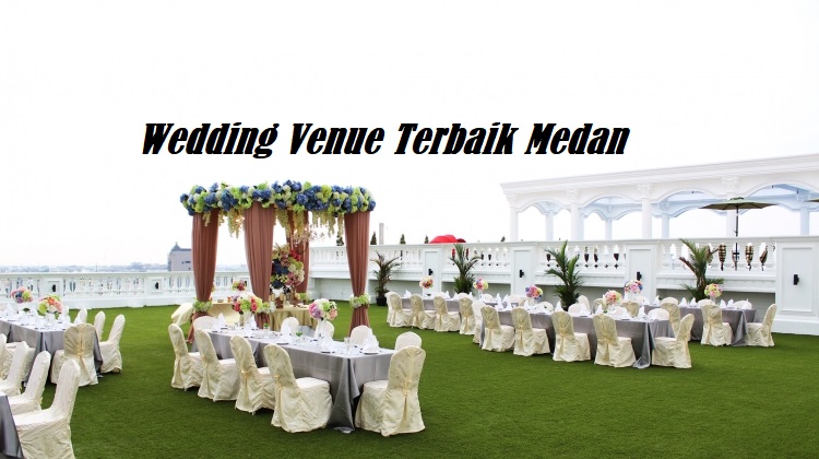 Wedding Venue Terbaik Medan